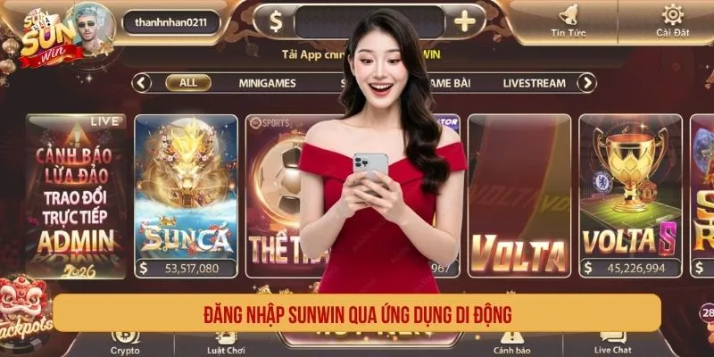 Đăng Nhập SUNWIN Truy Cập Tài Khoản Nhanh Trong 30 Giây Đăng nhập SUNWIN qua ứng dụng di động