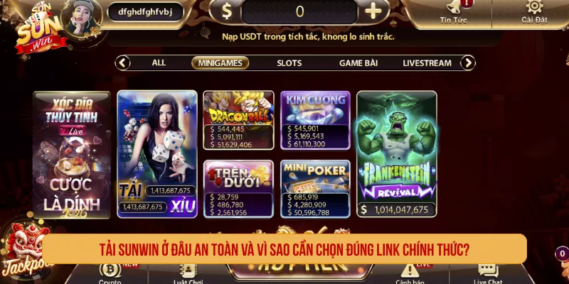 Tải Sunwin Ở Đâu An Toàn? Link Tải App Sunwin Chính Thức Tải Sunwin ở đâu an toàn và vì sao cần chọn đúng link chính thức?