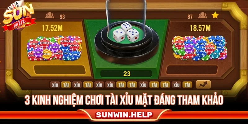 Game Tài Xỉu Rút Tiền Mặt - Quy Định Chung Và Mẹo Hay 3 kinh nghiệm chơi tài xỉu mặt đáng tham khảo