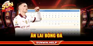 Ăn lai bóng đá