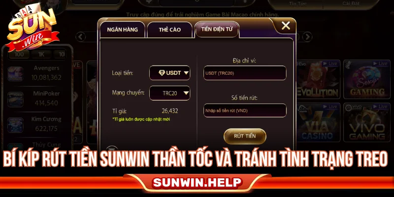 Bí kíp rút tiền SUNWIN thần tốc và tránh tình trạng treo lệnh