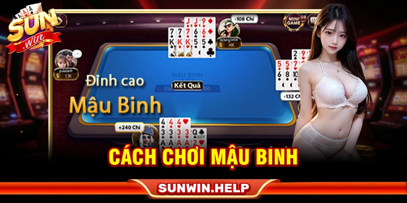 cách chơi mậu binh