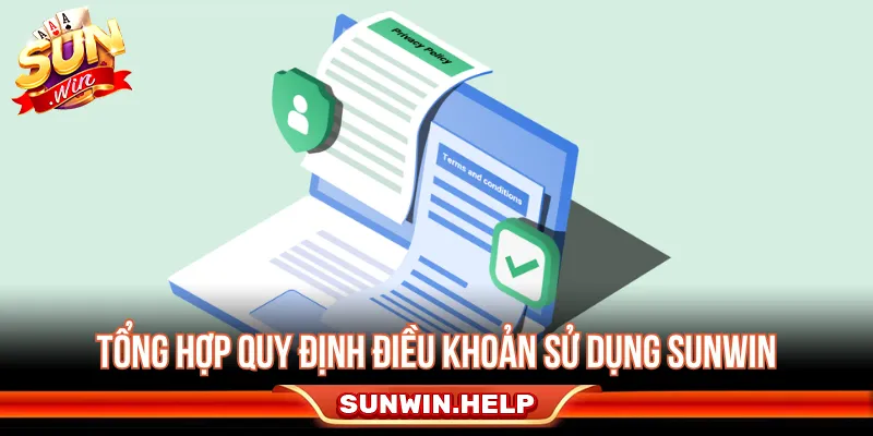 Điều Khoản Sử Dụng SUNWIN Với Quy Định Đầy Đủ Cho Tân Thủ Nắm rõ toàn bộ quy định được Sunwin thiết lập cho hội viên